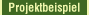 Projektbeispiel